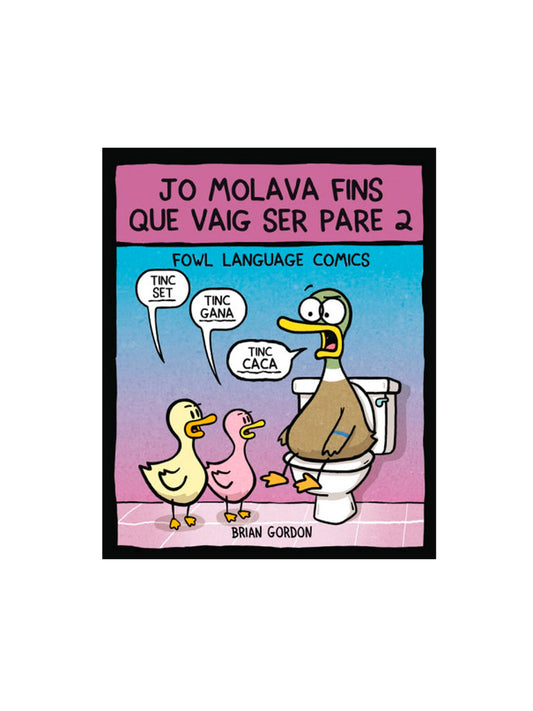 LLIBRE JO MOLAVA FINS QUE VAIG SER PARE 2 (CATALÀ)